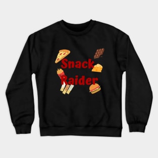 Snack Raider! Crewneck Sweatshirt